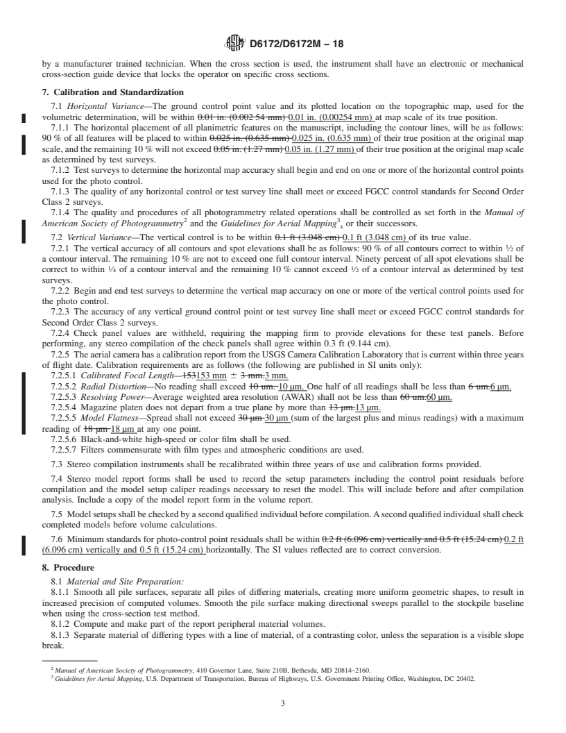 REDLINE ASTM D6172/D6172M-18 - Standard Test Method for  Determining the Volume of Bulk Materials Using Contours or  Cross Sections Created by Direct Operator Compilation Using Photogrammetric  Procedures