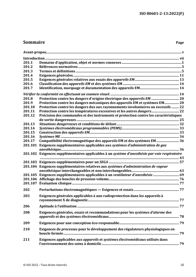 ISO 80601-2-13:2022 - Appareils électromédicaux - Partie 2-13: Exigences particulières de sécurité de base et de performances essentielles pour les postes de travail d'anesthésie
Released:4/29/2022