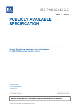 IEC PAS 62443-2-2:2025 - Security for industrial automation and control systems – Part 2-2: IACS security protection scheme
Released:11. 03. 2025
Isbn:9782832702994 - Page 3 preview