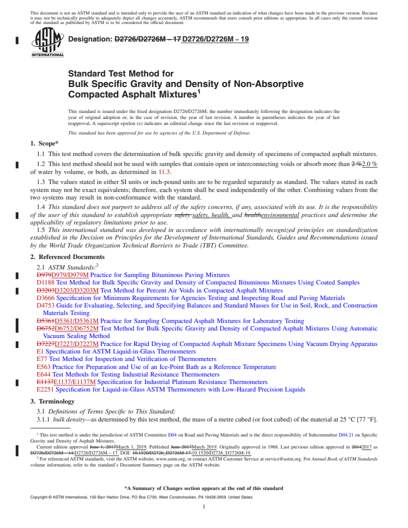 REDLINE ASTM D2726/D2726M-19 - Standard Test Method for Bulk Specific Gravity and Density of Non-Absorptive Compacted  Asphalt Mixtures