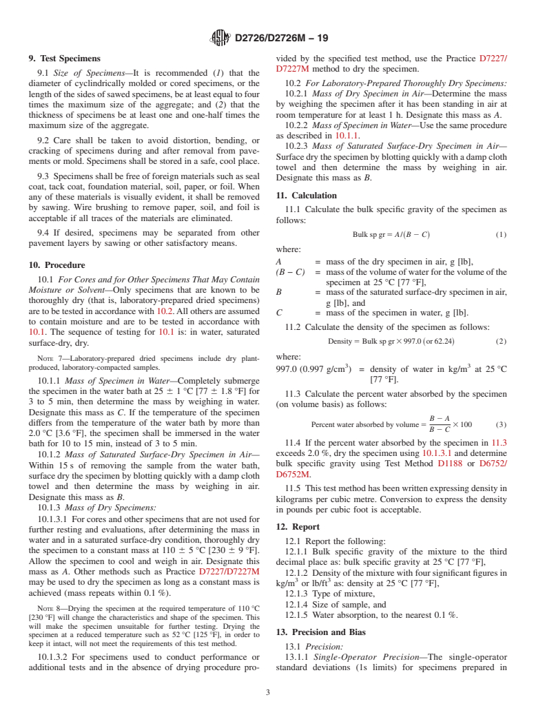 ASTM D2726/D2726M-19 - Standard Test Method for Bulk Specific Gravity and Density of Non-Absorptive Compacted  Asphalt Mixtures