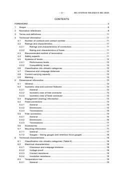 IEC 61076-8-106:2023 - Connectors for electrical and electronic equipment - Product requirements - Part 8-106: Power connectors - Detail specification for 2-poles push-pull coupling rectangular connectors with fuses, for 400 V DC rated voltage and 16 A rated current
Released:7/14/2023 - Page 4 preview