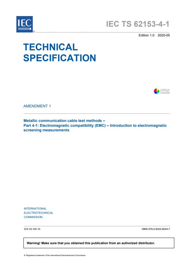 IEC TS 62153-4-1:2014/AMD1:2020 - Amendment 1 - Metallic communication cable test methods - Part 4-1: Electromagnetic compatibility (EMC) - Introduction to electromagnetic (EMC) screening measurements