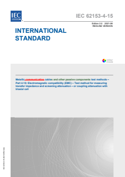 IEC 62153-4-15:2021 IEC 62153-4-15:2021 RLV - Metallic cables and other passive components test methods - Part 4-15: Electromagnetic compatibility (EMC) - Test method for measuring transfer impedance and screening attenuation - or coupling attenuation with triaxial cell
Released:8/3/2021
Isbn:9782832252147 - Page 1 preview