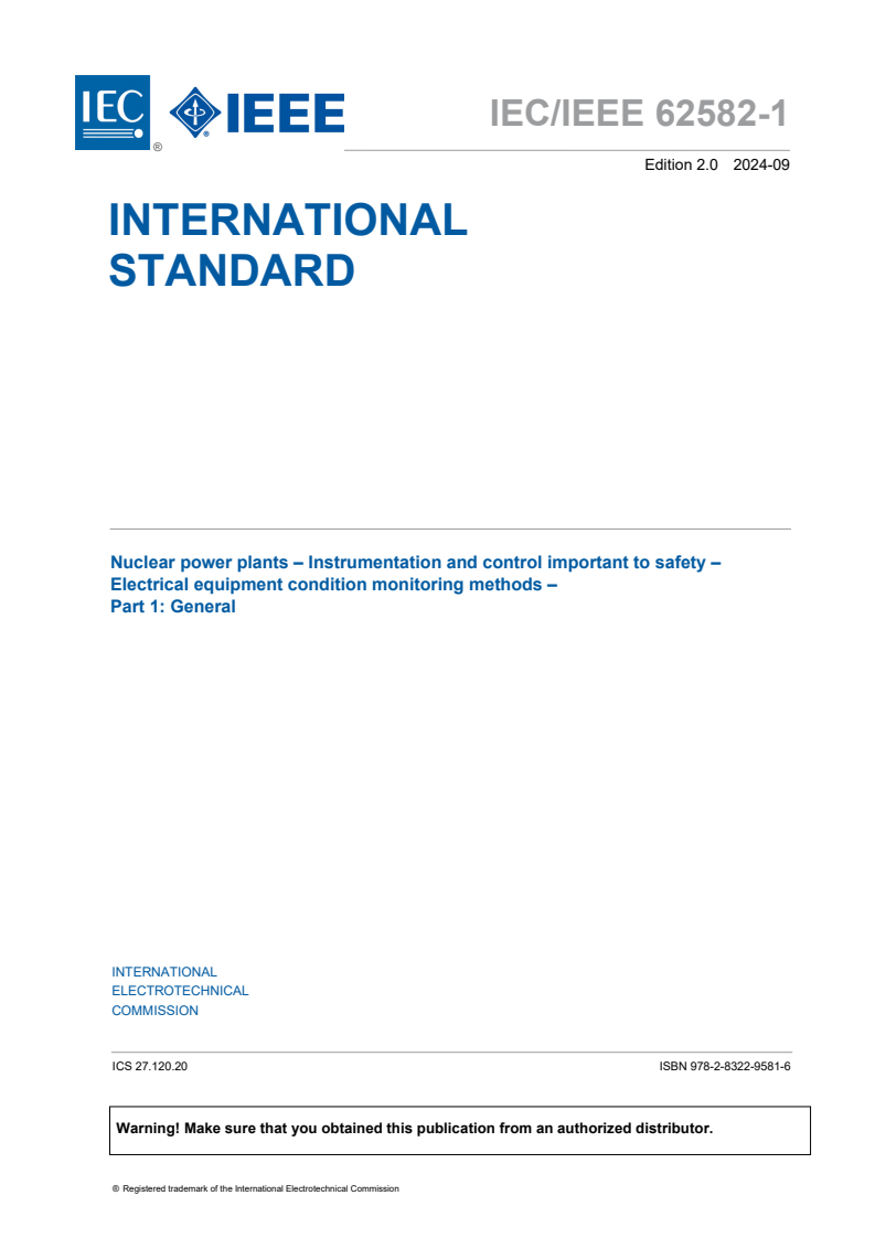 IEC/IEEE 62582-1:2024 - Nuclear power plants - Instrumentation and control important to safety - Electrical equipment condition monitoring methods - Part 1: General
Released:30. 09. 2024
Isbn:9782832295816