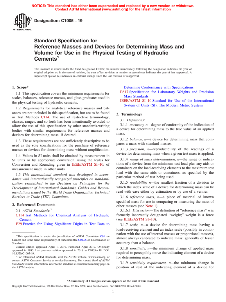 ASTM C1005-19 - Standard Specification for  Reference Masses and Devices for Determining Mass and Volume  for Use in the Physical Testing of Hydraulic Cements