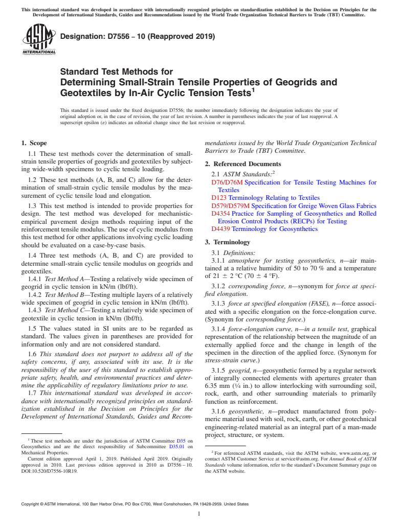 ASTM D7556-10(2019) - Standard Test Methods for  Determining Small-Strain Tensile Properties of Geogrids and   Geotextiles by In-Air Cyclic Tension Tests