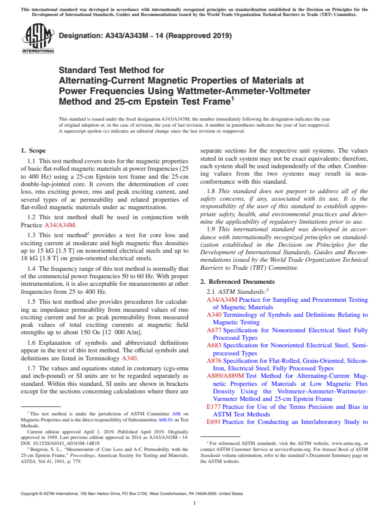 ASTM A343/A343M-14(2019) - Standard Test Method for  Alternating-Current Magnetic Properties of Materials at Power   Frequencies Using Wattmeter-Ammeter-Voltmeter Method and 25-cm Epstein   Test Frame