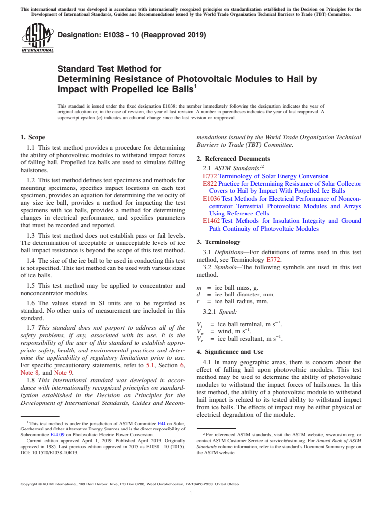 ASTM E1038-10(2019) - Standard Test Method for  Determining Resistance of Photovoltaic Modules to Hail by Impact  with Propelled Ice Balls