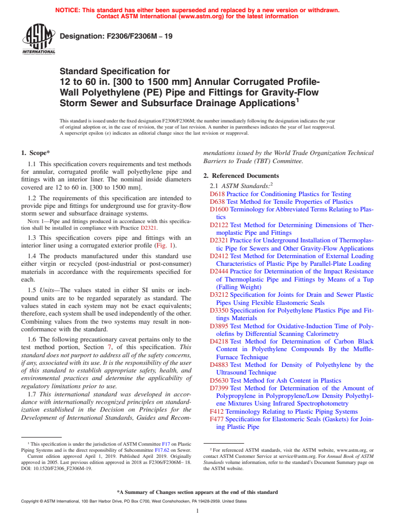 ASTM F2306/F2306M-19 - Standard Specification for 12 to 60 in. [300 to 1500 mm] Annular Corrugated Profile-Wall   Polyethylene (PE) Pipe and Fittings for Gravity-Flow Storm Sewer  and  Subsurface Drainage Applications