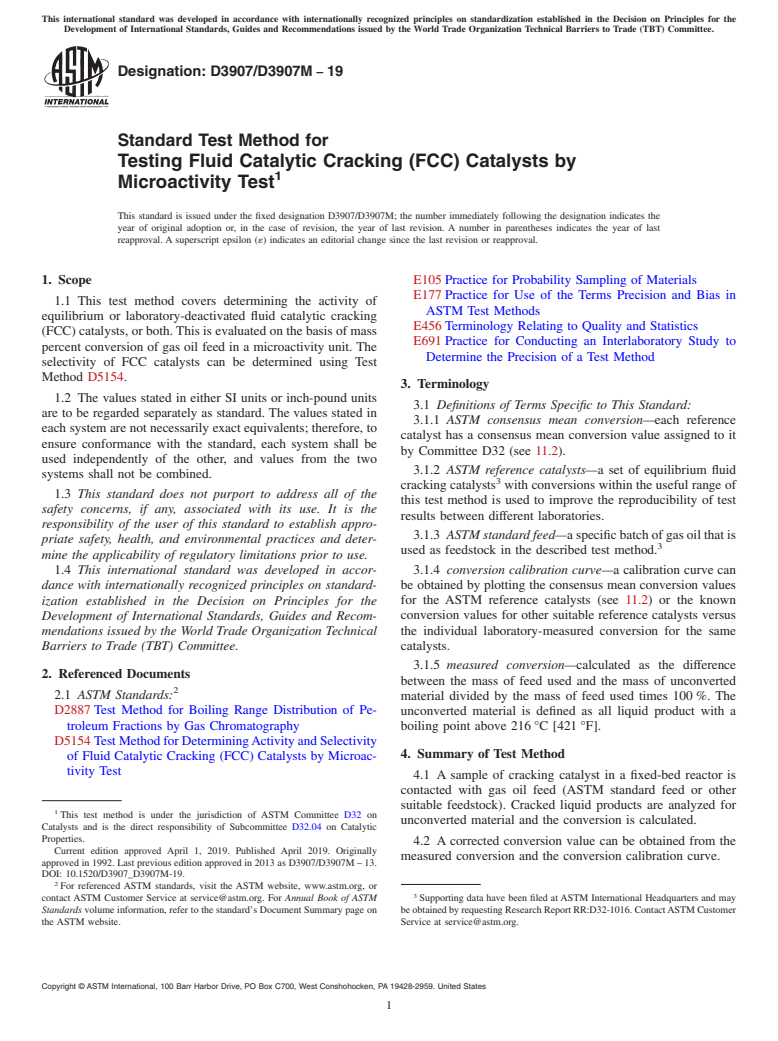 ASTM D3907/D3907M-19 - Standard Test Method for Testing Fluid Catalytic Cracking (FCC) Catalysts by Microactivity  Test