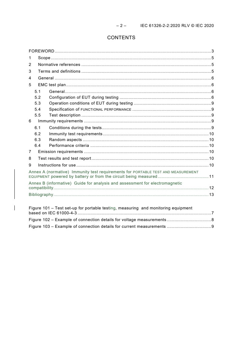IEC 61326-2-2:2020 IEC 61326-2-2:2020 RLV - Electrical equipment for measurement, control and laboratory use - EMC requirements - Part 2-2: Particular requirements - Test configurations, operational conditions and performance criteria for portable testing, measuring and monitoring equipment used in low-voltage distribution systems
Released:10/23/2020
Isbn:9782832289914 - Page 4 preview