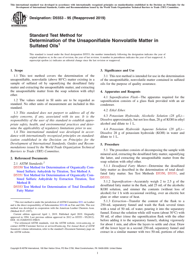 ASTM D5553-95(2019) - Standard Test Method for  Determination of the Unsaponifiable Nonvolatile Matter in Sulfated  Oils