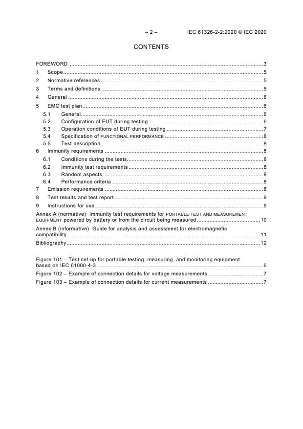 IEC 61326-2-2:2020 IEC 61326-2-2:2020 - Electrical equipment for measurement, control and laboratory use - EMC requirements - Part 2-2: Particular requirements - Test configurations, operational conditions and performance criteria for portable testing, measuring and monitoring equipment used in low-voltage distribution systems - Page 4 preview