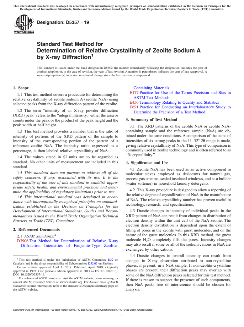 ASTM D5357-19 - Standard Test Method for  Determination of Relative Crystallinity of Zeolite Sodium A  by X-ray Diffraction