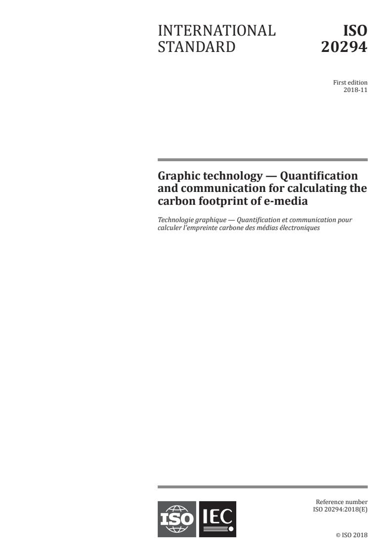 ISO 20294:2018 - Graphic technology - Quantification and communication for calculating the carbon footprint of e-media