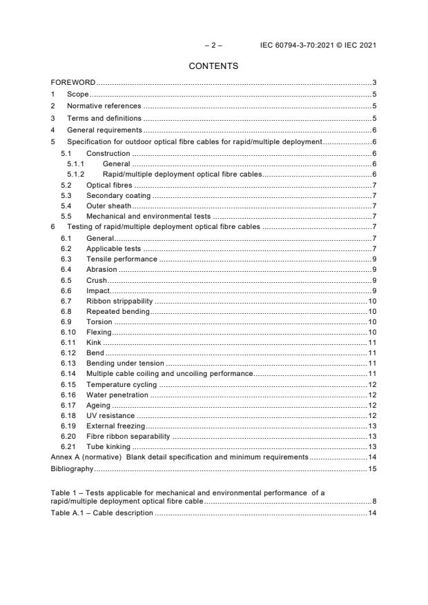 IEC 60794-3-70:2021 IEC 60794-3-70:2021 - Optical fibre cables - Part 3-70: Outdoor cables - Family specification for outdoor optical fibre cables for rapid/multiple deployment - Page 4 preview