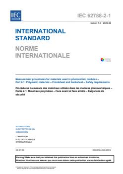 IEC 62788-2-1:2023 IEC 62788-2-1:2023 - Measurement procedures for materials used in photovoltaic modules - Part 2-1: Polymeric materials - Frontsheet and backsheet - Safety requirements
Released:8/25/2023 - Page 3 preview
