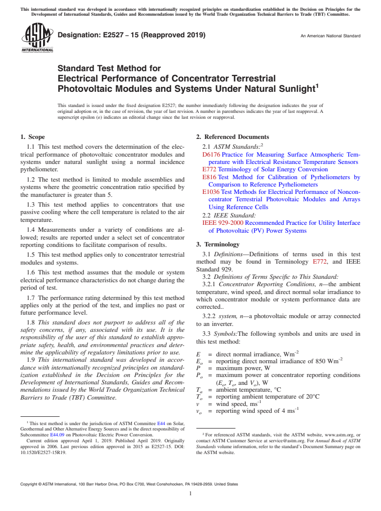 ASTM E2527-15(2019) - Standard Test Method for  Electrical Performance of Concentrator Terrestrial Photovoltaic  Modules and Systems Under Natural Sunlight