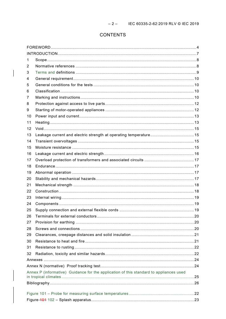IEC 60335-2-62:2019 IEC 60335-2-62:2019 RLV - Household and similar electrical appliances - Safety - Part 2-62: Particular requirements for commercial electric rinsing sinks
Released:12/10/2019
Isbn:9782832277300 - Page 4 preview
