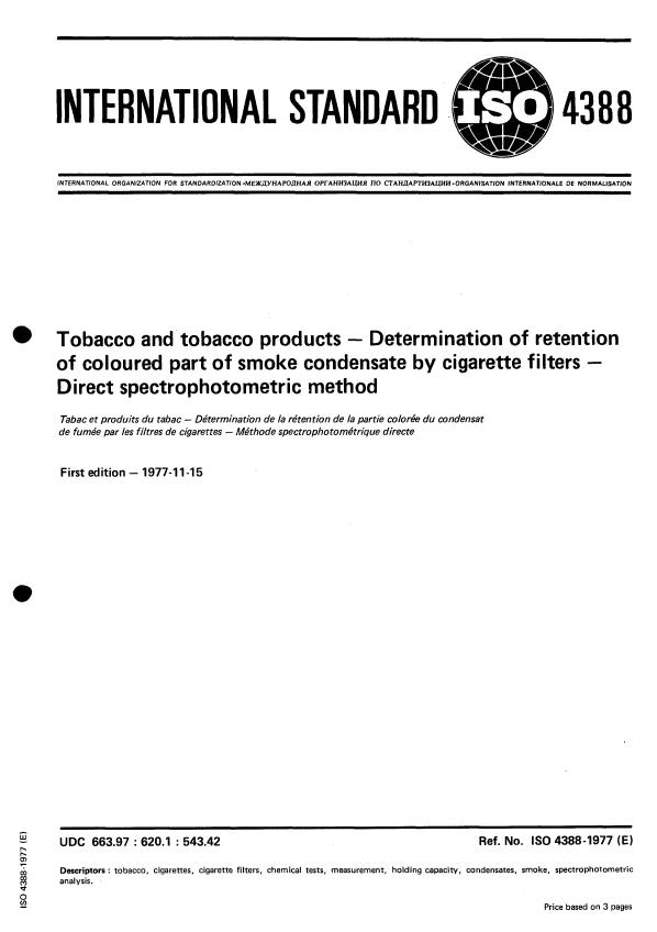 ISO 4388:1977 - Tobacco and tobacco products -- Determination of retention of coloured part of smoke condensate by cigarette filters -- Direct spectrophotometric method