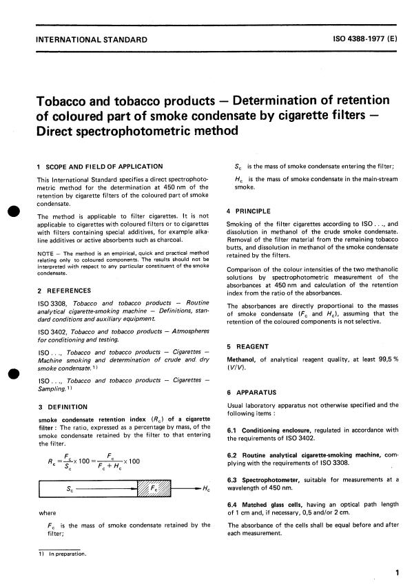 ISO 4388:1977 - Tobacco and tobacco products -- Determination of retention of coloured part of smoke condensate by cigarette filters -- Direct spectrophotometric method