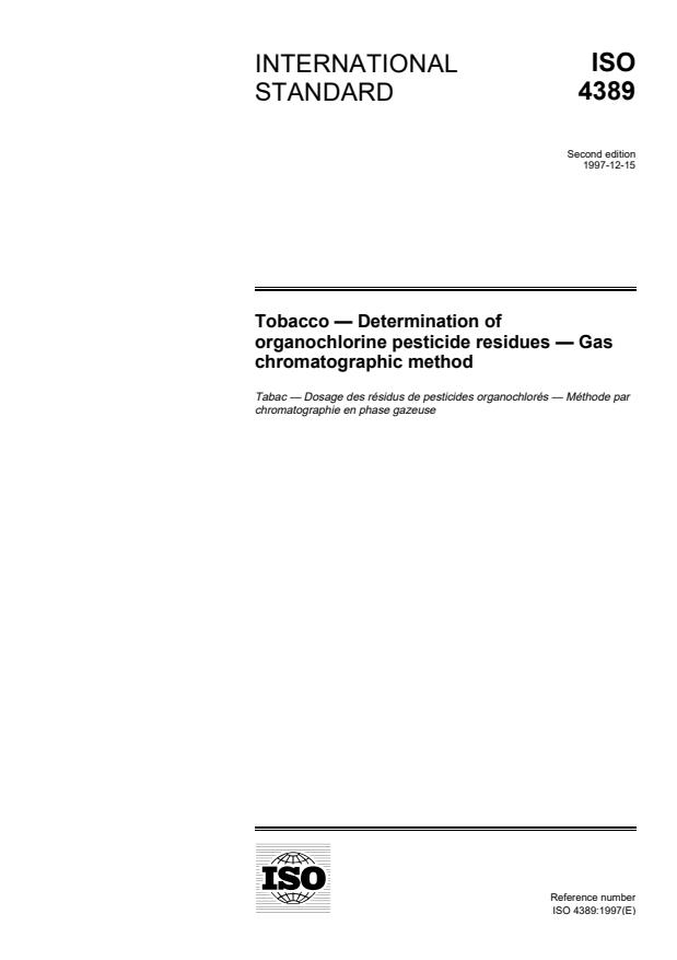 ISO 4389:1997 - Tobacco -- Determination of organochlorine pesticide residues -- Gas chromatographic method