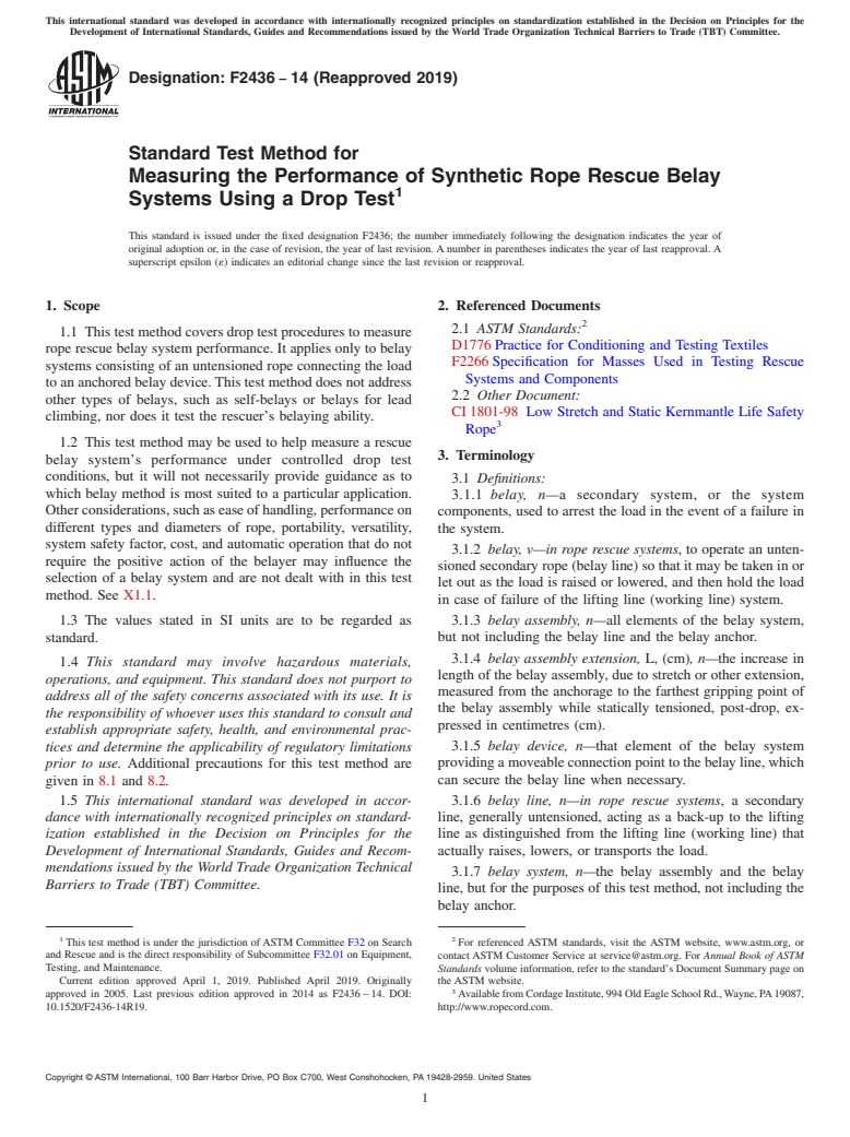 ASTM F2436-14(2019) - Standard Test Method for  Measuring the Performance of Synthetic Rope Rescue Belay Systems  Using a Drop Test