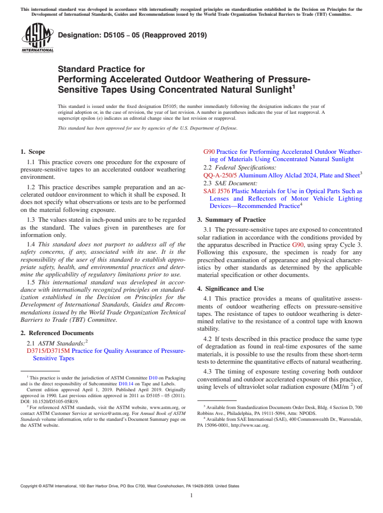 ASTM D5105-05(2019) - Standard Practice for  Performing Accelerated Outdoor Weathering of Pressure-Sensitive   Tapes Using Concentrated Natural Sunlight