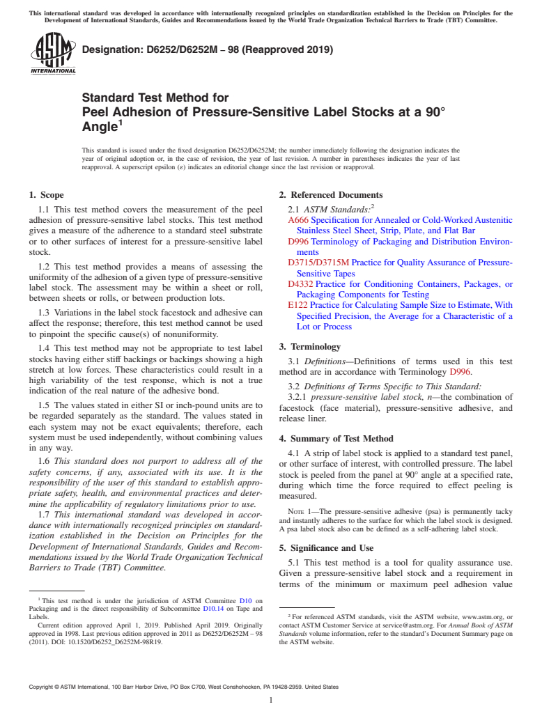 ASTM D6252/D6252M-98(2019) - Standard Test Method for  Peel Adhesion of Pressure-Sensitive Label Stocks at a 90&#xb0;   Angle