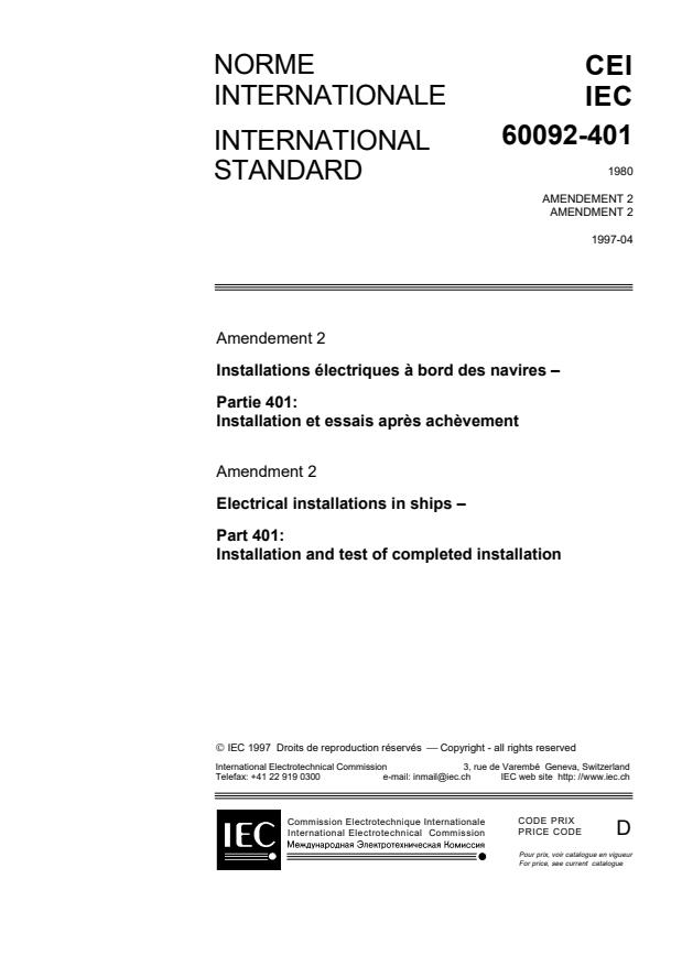 IEC 60092-401:1980/AMD2:1997 - Amendment 2 - Electrical installations in ships. Part 401: Installation and test of completed installation