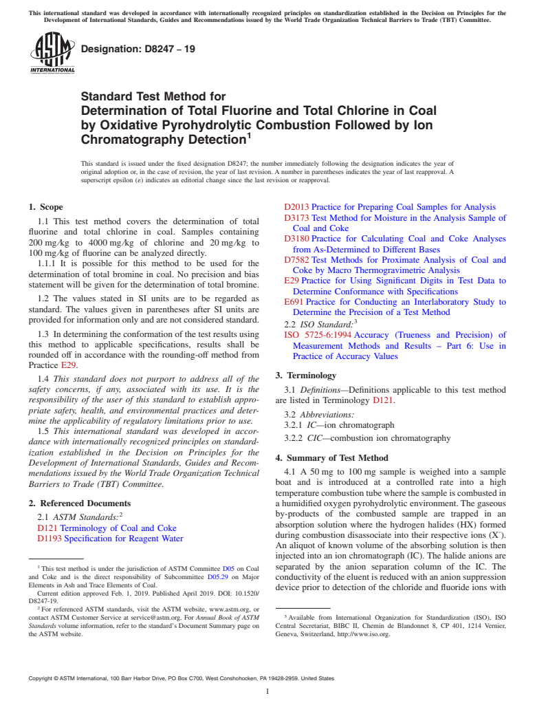 ASTM D8247-19 - Standard Test Method for Determination of Total Fluorine and Total Chlorine in Coal  by Oxidative Pyrohydrolytic Combustion Followed by Ion Chromatography  Detection