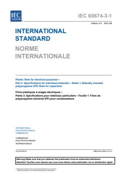 IEC 60674-3-1:2021 IEC 60674-3-1:2021 - Plastic films for electrical purposes - Part 3: Specifications for individual materials - Sheet 1: Biaxially oriented polypropylene (PP) films for capacitors - Page 3 preview