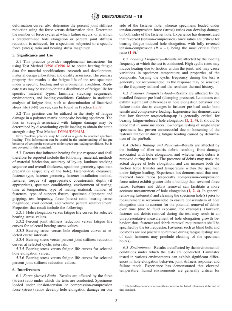 ASTM D6873/D6873M-19 - Standard Practice for  Bearing Fatigue Response of Polymer Matrix Composite Laminates