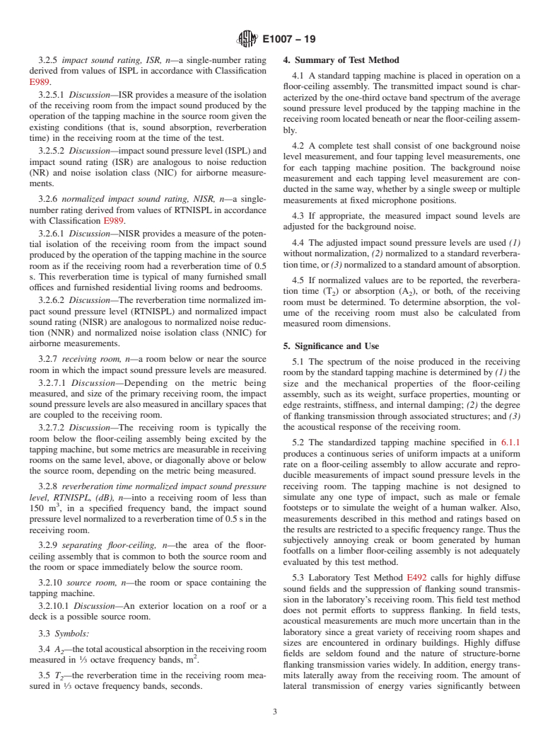 ASTM E1007-19 - Standard Test Method for  Field Measurement of Tapping Machine Impact Sound Transmission  Through Floor-Ceiling Assemblies and Associated Support Structures