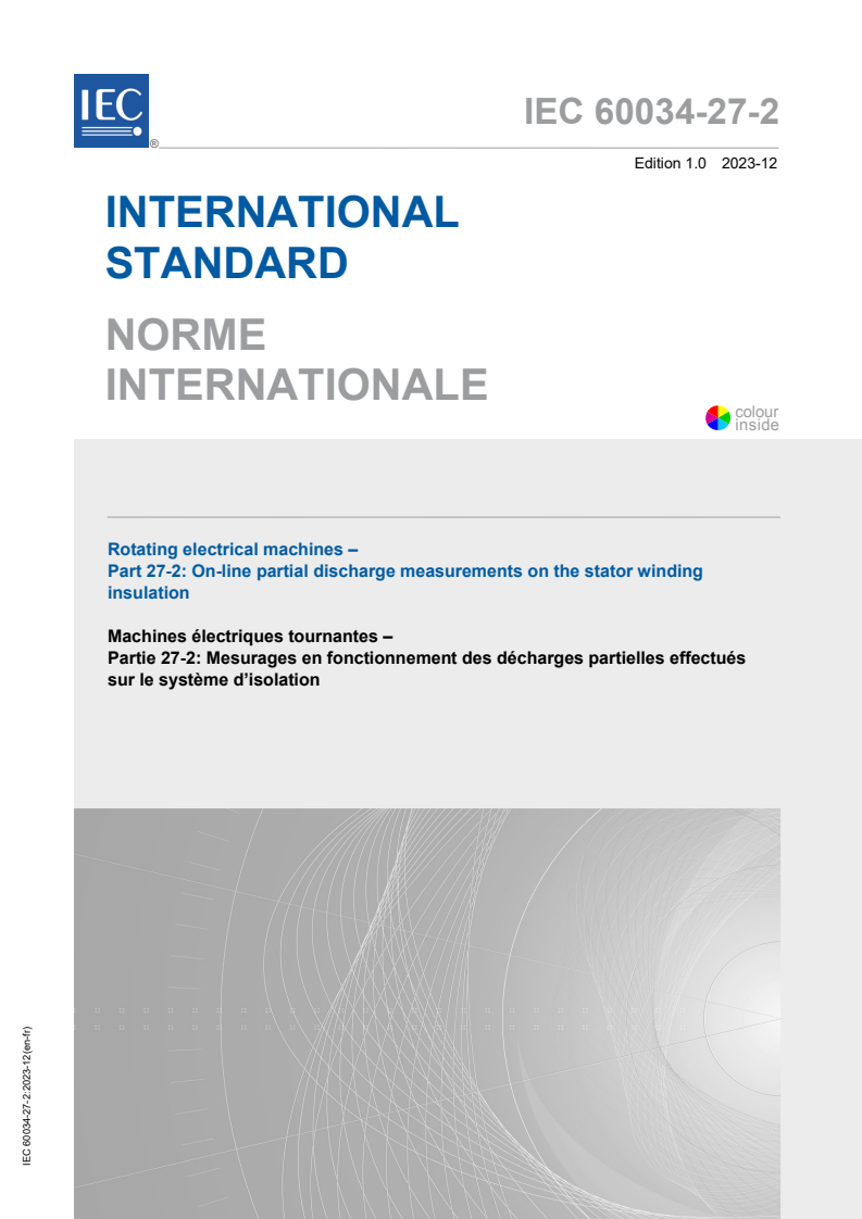 IEC 60034-27-2:2023 - Rotating electrical machines - Part 27-2: On-line partial discharge measurements on the stator winding insulation
Released:12/7/2023
Isbn:9782832278734
