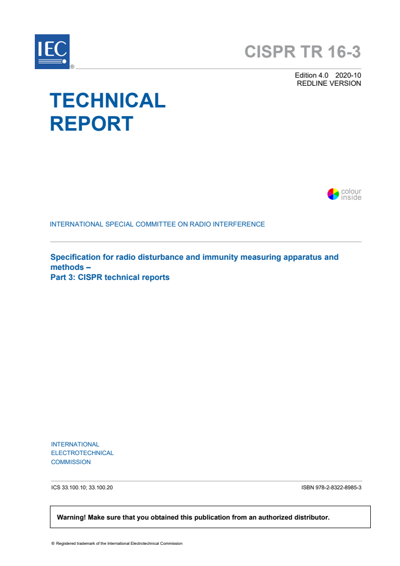 CISPR TR 16-3:2020 RLV - Specification for radio disturbance and immunity measuring apparatus and methods - Part 3: CISPR technical reports
Released:10/21/2020
Isbn:9782832289853
