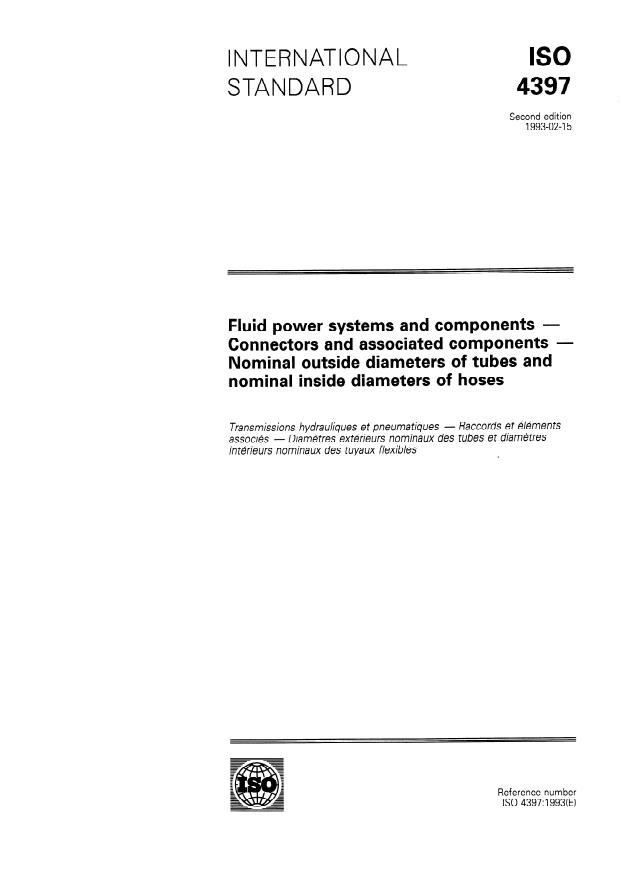 ISO 4397:1993 - Fluid power systems and components -- Connectors and associated components -- Nominal outside diameters of tubes and nominal inside diameters of hoses