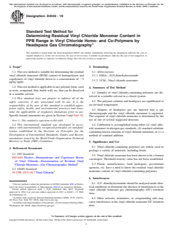 ASTM D4443-19 ASTM D4443-19 - Standard Test Method for Determining Residual Vinyl Chloride Monomer Content in PPB Range in Vinyl Chloride Homo- and Co-Polymers by Headspace Gas Chromatography - Page 1 preview