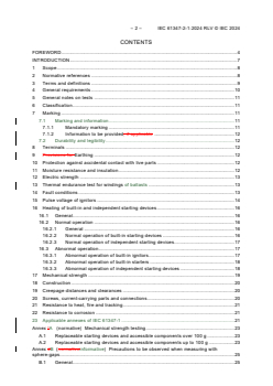 IEC 61347-2-1:2024 RLV - Controlgear for electric light sources - Safety - Part 2-1: Particular requirements - Starting devices (other than glow starters)
Released:5/14/2024
Isbn:9782832289068 - Page 4 preview