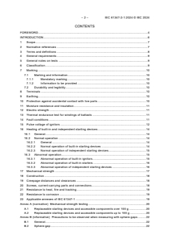 IEC 61347-2-1:2024 - Controlgear for electric light sources - Safety - Part 2-1: Particular requirements - Starting devices (other than glow starters)
Released:5/14/2024
Isbn:9782832288405 - Page 4 preview