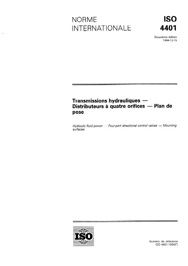 ISO 4401:1994 - Transmissions hydrauliques -- Distributeurs a quatre orifices -- Plan de pose