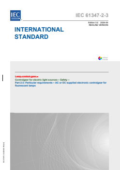 IEC 61347-2-3:2024 RLV - Controlgear for electric light sources - Safety - Part 2-3: Particular requirements - AC or DC supplied electronic controlgear for fluorescent lamps
Released:5/14/2024
Isbn:9782832289112 - Page 1 preview