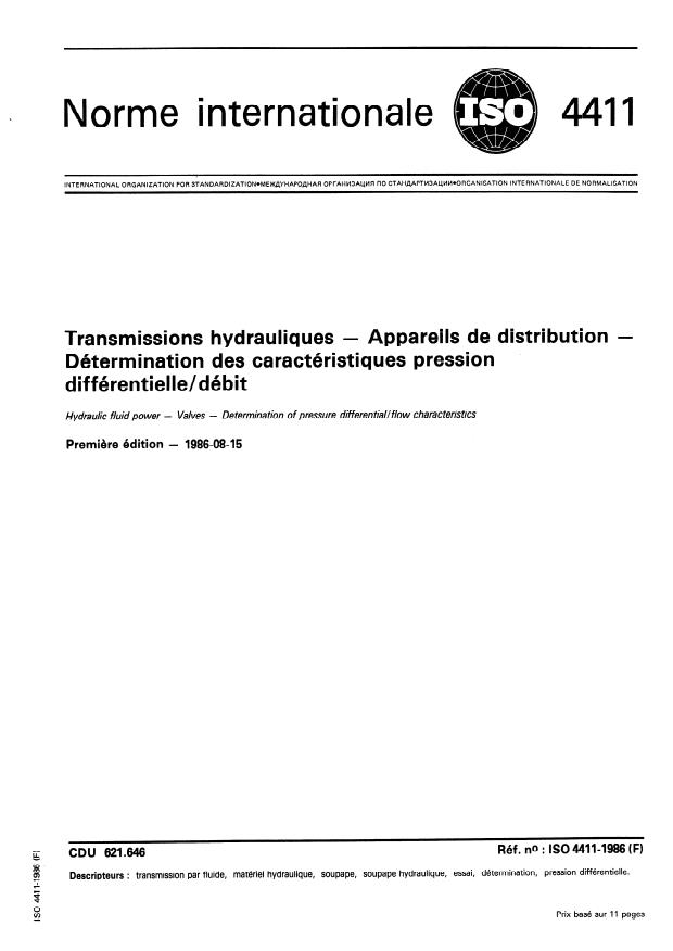 ISO 4411:1986 - Transmissions hydrauliques -- Appareils de distribution -- Détermination des caractéristiques pression différentielle/débit