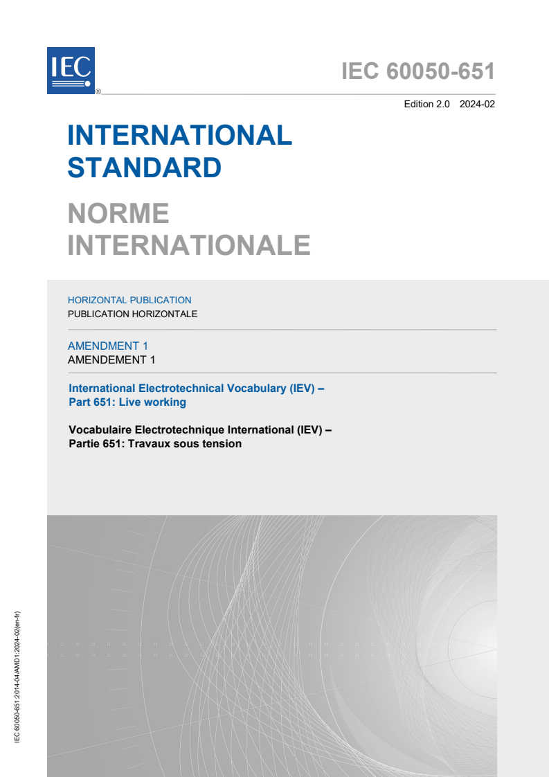 IEC 60050-651:2014/AMD1:2024 - Amendment 1 - International Electrotechnical Vocabulary (IEV) - Part 651: Live working
Released:2/22/2024
Isbn:9782832283608