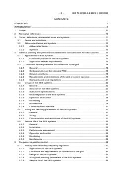 IEC TS 62933-3-2:2023 IEC TS 62933-3-2:2023 - Electrical energy storage (EES) systems - Part 3-2: Planning and performance assessment of electrical energy storage systems - Additional requirements for power intensive and renewable energy sources integration related applications
Released:1/6/2023 - Page 4 preview