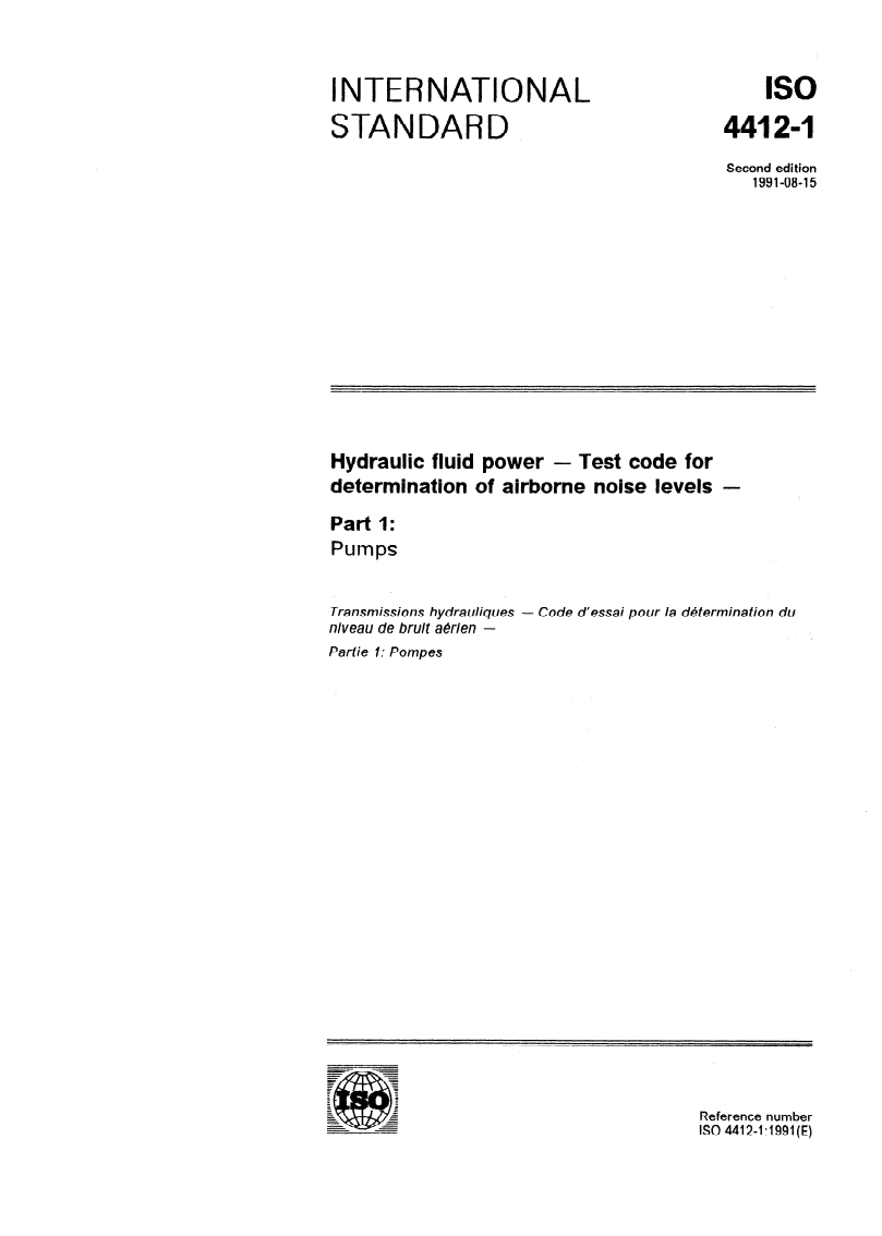 ISO 4412-1:1991 - Hydraulic fluid power — Test code for determination of airborne noise levels — Part 1: Pumps
Released:8/29/1991