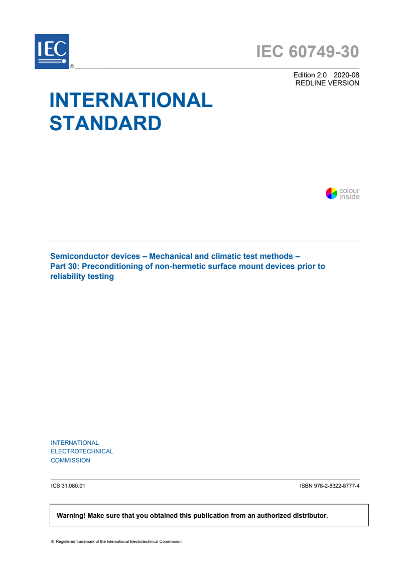 IEC 60749-30:2020 RLV - Semiconductor devices - Mechanical and climatic test methods - Part 30: Preconditioning of non-hermetic surface mount devices prior to reliability testing
Released:8/17/2020
Isbn:9782832287774