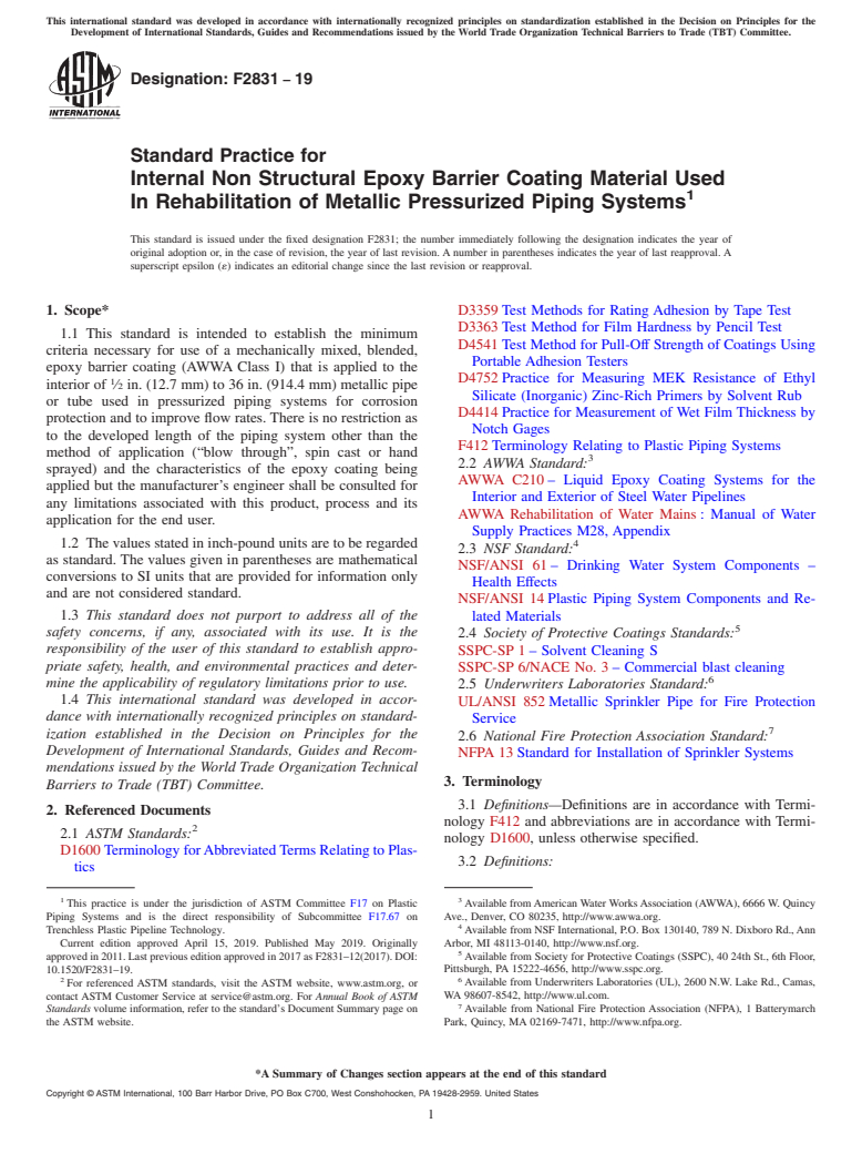 ASTM F2831-19 - Standard Practice for   Internal Non Structural Epoxy Barrier Coating Material Used   In Rehabilitation of Metallic Pressurized Piping Systems