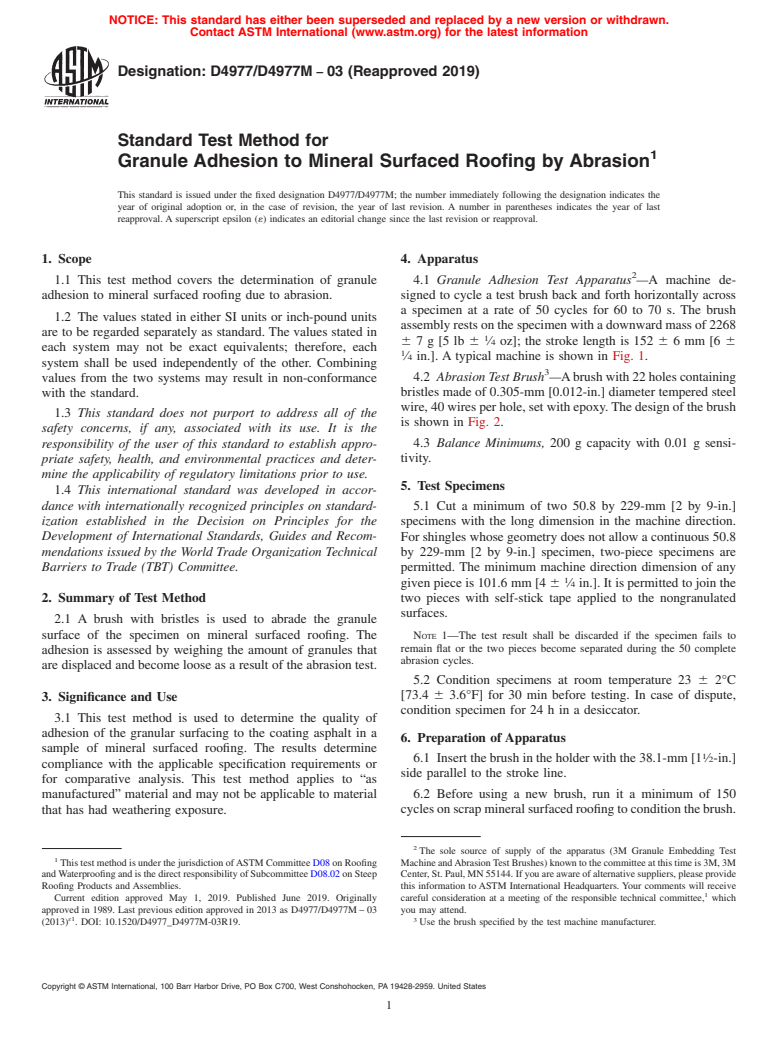 ASTM D4977/D4977M-03(2019) - Standard Test Method for  Granule Adhesion to Mineral Surfaced Roofing by Abrasion